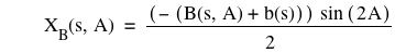 function(X_B,s,A)=[-[function(B,s,A)+function(b,s)]]*sin([2*A])/2