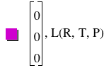 vector(0,0,0),function(L,R,T,P)