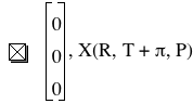 vector(0,0,0),function(X,R,T+pi,P)
