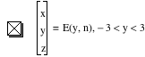 vector(x,y,z)=function(E,y,n),-3<y<3