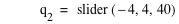 q_2=slider([-4,4,40])
