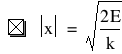abs(x)=sqrt(2*E/k)