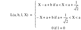 function(L,a,b,l,X)=branch(if(X-a+b,a<X<a+l/sqrt(2)),if(-X+a+b,a+l/sqrt(2)<X<a),if(0,l=0))