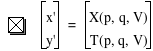 vector(prime(x),prime(y))=vector(function(X,p,q,V),function(T,p,q,V))